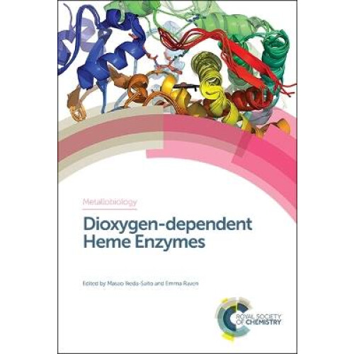 Dioxygen-dependent Heme Enzymes