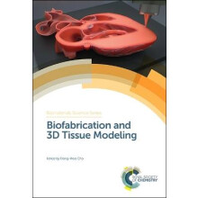 Biofabrication and 3D Tissue Modeling