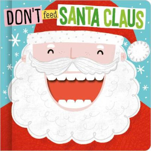 Don't Feed Santa Claus board book