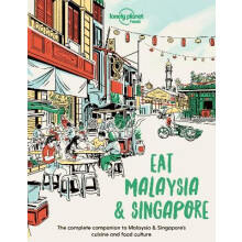 Lonely Planet Eat Malaysia and Singapore