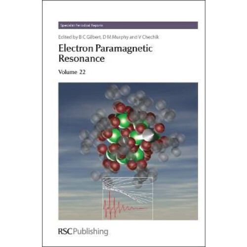 Electron Paramagnetic Resonance Volume 22 Specialist Periodical Reports