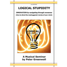 Logical Stupidity Innovation by Navigating Through Nonsense