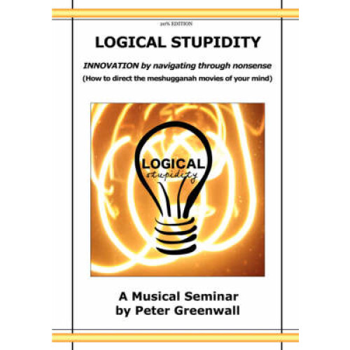 Logical Stupidity  Innovation by Navigating Through Nonsense