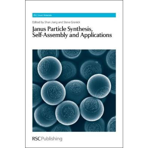 Janus Particle Synthesis, SelfAssembly And Applications