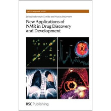 New Applications of NMR in Drug Discovery and Development New Developments in NMR Volume 2