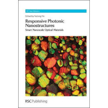 RESPONSIVE PHOTONIC NANOSTRUCTURES SMART NANOSCALE OPTICAL MATERIALS