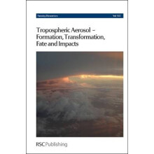 Tropospheric AerosolFormation, Transformation, Fate and Impacts Faraday Discussions Faraday Discussion 165 Volume 165