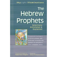 The Hebrew Prophets Selections Annotated  Explained SkyLight Illuminations