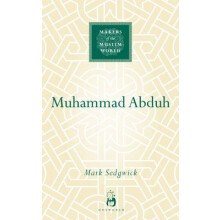 Muhammad Abduh Makers of the Muslim World