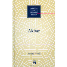 Akbar Makers of the Muslim World