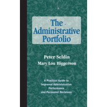 Administrative Portfolio A Practical Guide to Improved Administrative Performance and Personnel Decisions 24 JB Anker