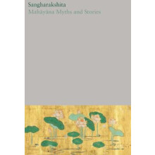 The Complete Works Volume 16 Mahayana Myths and Stories hardback