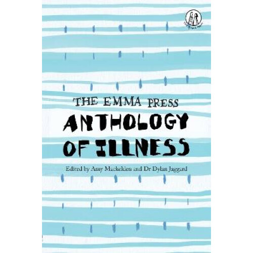 Emma Press Anthology of Illness