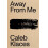 Away From Me 1
