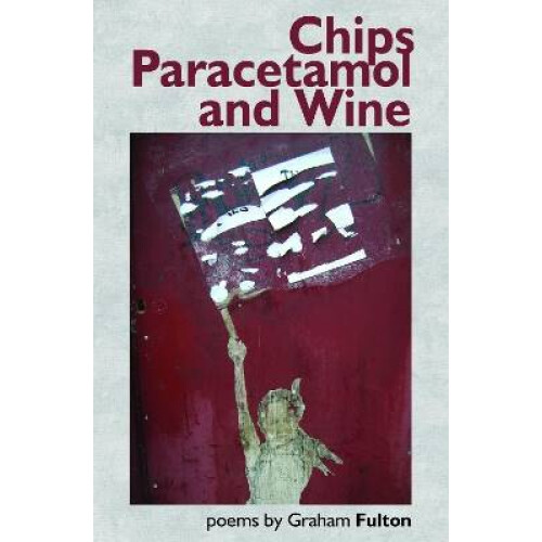 Chips, Paracetemol and Wine