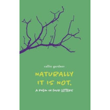 Naturally It Is Not