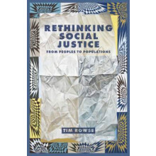 RETHINKING SOCIAL JUSTICE From Peoples to Populations