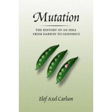 Mutation The History of an Idea from Darwin Genomics The History of an Idea from Darwin to Genomics