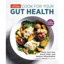 Cook For Your Gut Health Quiet Your Gut, Boost Fiber, and Reduce Inflammation