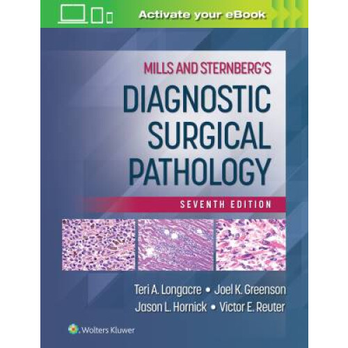 Mills and Sternberg's Diagnostic Surgical Pathology