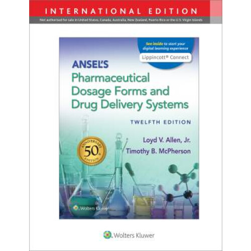 Ansel's Pharmaceutical Dosage Forms and Drug Delivery Systems