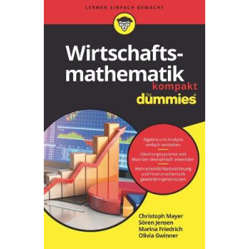 Wirtschaftsmathematik kompakt fr Dummies Fr Dummies