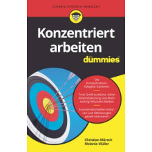 Konzentriert arbeiten fr Dummies Fr Dummies