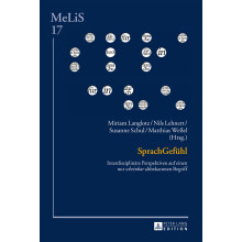 SprachGefhl Interdisziplinre Perspektiven auf einen nur scheinbar altbekannten Begriff 17 Melis Medien  Literaturen  Sprachen in AnglistikAmerikan