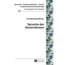 Sprache der Generationen 2, aktualisierte Auflage 17 Sprache  Kommunikation  Kultur