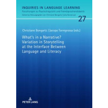 What's in a Narrative? Variation in Storytelling at the Interface Between Language and Literacy