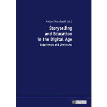 Storytelling and Education in the Digital Age Experiences and Criticisms