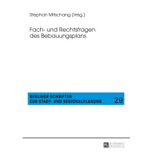 Fach und Rechtsfragen des Bebauungsplans 29 Berliner Schriften Zur Stadt Und Regionalplanung