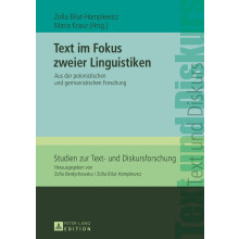 Text im Fokus zweier Linguistiken Aus der polonistischen und germanistischen Forschung 21 Studien Zur Text Und Diskursforschung