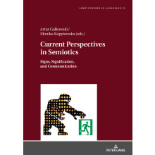 Current Perspectives in Semiotics Signs, Signification, and Communication, Volume 1 55 d Studies in Language