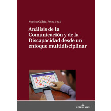 Anlisis de la Comunicacin y de la Discapacidad desde un enfoque multidisciplinar
