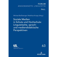 Soziale Medien in Schule und Hochschule Linguistische, sprach und mediendidaktische Perspektiven 63 Forum Angewandte Linguistik  FAL