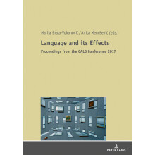Language and its Effects Proceedings from the 31st International Conference of the Croatian Applied Linguistics Society