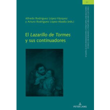 El Lazarillo de Tormes y sus continuadores 11 Studien Zu Den Romanischen Literaturen Und KulturenStudies On Romance Literatures And Cultures