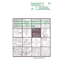 Systemtheorie und Systemtechnik in der Raumplanung Anstze und Erfahrungen 21 Interdisciplinary Systems Research