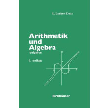 Arithmetik und Algebra Aufgaben