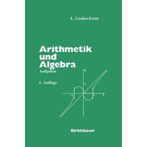 Arithmetik und Algebra Aufgaben