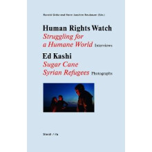 Human Rights Watch Struggling for a Humane World Sugar Cane Syrian Refugees