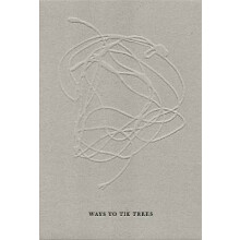 Woong Soak Teng: Ways to Tie Trees