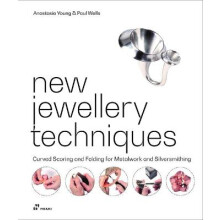 New Jewellery Techniques: Curved Scoring and Folding for Metalwork and Silversmithing