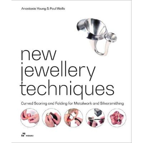New Jewellery Techniques: Curved Scoring and Folding for Metalwork and Silversmithing