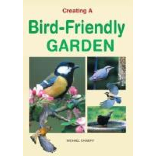 Creating a Bird Friendly Garden Book