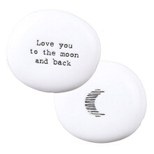 East of India Porcelain Pebble - Love You To The Moon and Back
