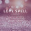Victoria's Secret 250ml F/Mist Love Spell New Pk 2