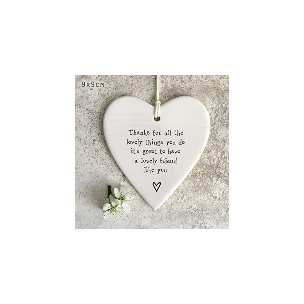 Porcelain Hanging Heart - Great To Have A Lovely Friend - Keepsake Gift