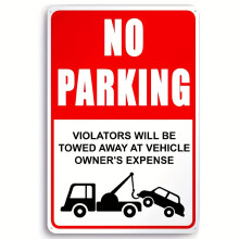 (No.1-20x30CM, only one) No Parking Metal Sign Weatherproof Aluminum Easy Mounting Violators Will Be Towed Away At Vehicle Owners Expense Metal Warning Sign?8x12in